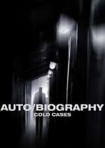 Watch Auto/Biography: Cold Cases 123movieshub