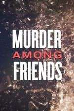 Watch Murder Among Friends 123movieshub