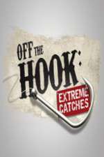 Watch Off the Hook Extreme Catches 123movieshub