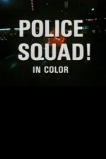 Watch Police Squad! 123movieshub