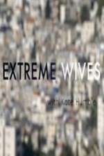 Watch Extreme Wives with Kate Humble 123movieshub