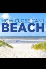 Watch How Close Can I Beach 123movieshub