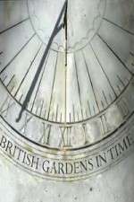 Watch British Gardens in Time 123movieshub