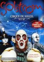 Watch Cirque du Soleil: Solstrom 123movieshub