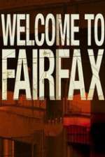 Watch Welcome To Fairfax 123movieshub