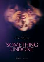 Watch Something Undone 123movieshub