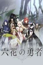 Watch Rokka no Yuusha 123movieshub