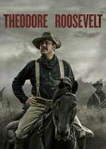 Watch Theodore Roosevelt 123movieshub