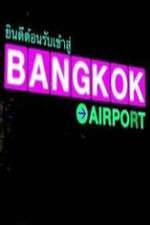 Watch Bangkok Airport 123movieshub