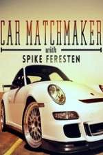 Watch Car Matchmaker with Spike Feresten 123movieshub