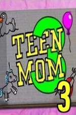 Watch Teen Mom 3 123movieshub