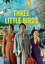 Watch Three Little Birds 123movieshub
