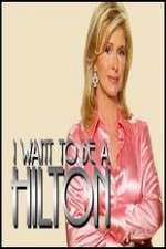 Watch I Want to Be a Hilton 123movieshub