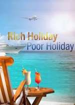 Watch Rich Holiday, Poor Holiday 123movieshub