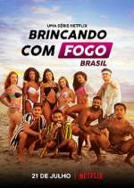 Watch Brincando com Fogo: Brasil 123movieshub