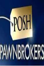 Watch Posh Pawnbrokers 123movieshub