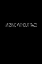 Watch Missing Without Trace 123movieshub