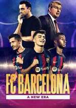 Watch FC Barcelona: A New Era 123movieshub