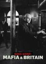 Watch Ross Kemp: Mafia and Britain 123movieshub