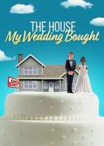 Watch The House My Wedding Bought 123movieshub