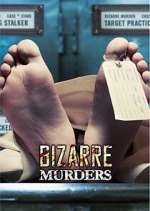 Watch Bizarre Murders 123movieshub