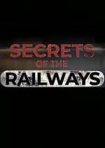 Watch Secrets of the Railways 123movieshub