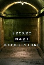 Watch Secret Nazi Expeditions 123movieshub