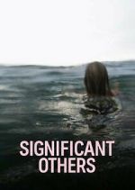 Watch Significant Others 123movieshub