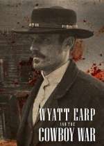 Watch Wyatt Earp and the Cowboy War 123movieshub