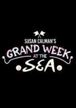 Watch Susan Calman's Grand Week by the Sea 123movieshub