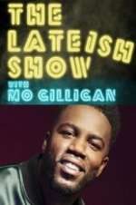 Watch The Lateish Show with Mo Gilligan 123movieshub