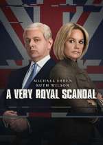 Watch A Very Royal Scandal 123movieshub