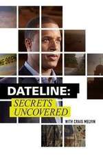 Watch Dateline: Secrets Uncovered 123movieshub