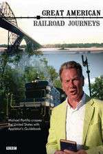 Watch Great American Railroad Journeys 123movieshub