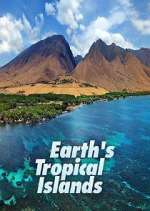 Watch Earth's Tropical Islands 123movieshub