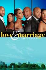 Watch Love & Marriage: Huntsville 123movieshub