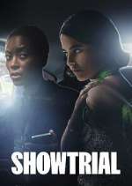 Watch Showtrial 123movieshub