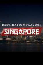 Watch Destination Flavour Singapore 123movieshub