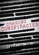 Watch Chasing Conspiracies 123movieshub