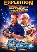 Watch Expedition: Back to the Future 123movieshub