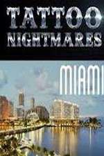 Watch Tattoo Nightmares Miami 123movieshub