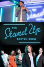 Watch The Stand Up Sketch Show 123movieshub