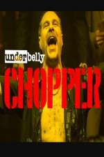 Watch Underbelly Files: Chopper 123movieshub