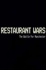 Watch Restaurant Wars The Battle For Manchester 123movieshub