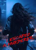 Watch I Escaped a Murderer 123movieshub