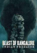 Watch Beast of Bangalore: Indian Predator 123movieshub