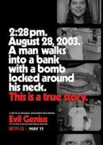 Watch Evil Genius: The True Story of America's Most Diabolical Bank Heist 123movieshub