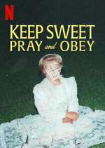 Watch Keep Sweet: Pray and Obey 123movieshub