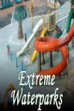 Watch Extreme Waterparks 123movieshub