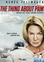 Watch The Thing About Pam 123movieshub